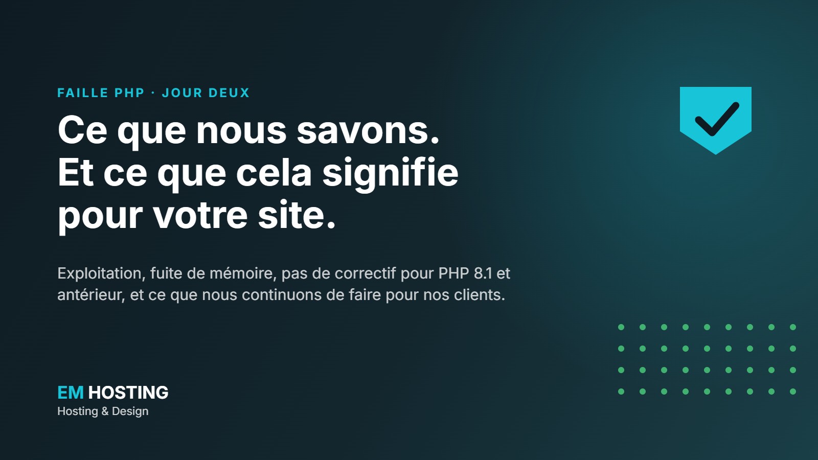 Faille PHP jour deux : ce que nous savons et ce que cela signifie pour votre site, par EM Hosting & Design
