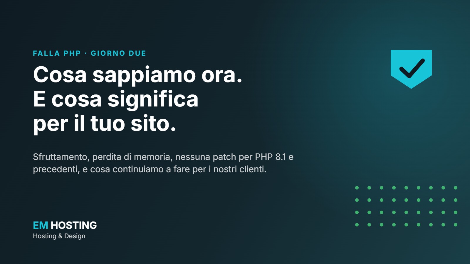 Falla PHP giorno due: cosa sappiamo ora e cosa significa per il tuo sito, di EM Hosting & Design